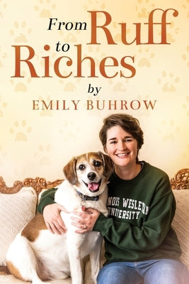 From Ruff to Riches Paperback Rainbow Zoo Publishing