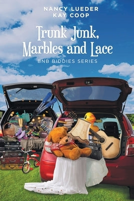 Trunk Junk, Marbles and Lace Paperback Fulton Books