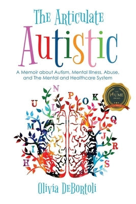 The Articulate Autistic Paperback Writers Republic LLC