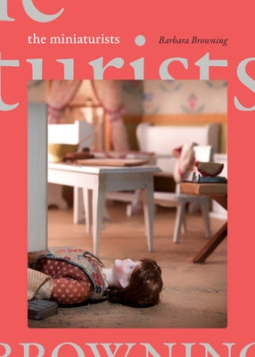 The Miniaturists Paperback Duke University Press