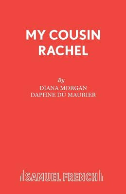 My Cousin Rachel Paperback Samuel French Ltd