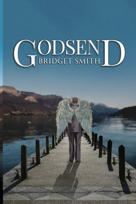 Godsend by Smith, Bridget