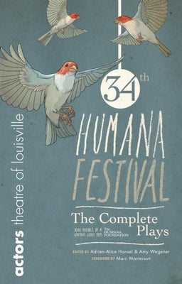 Humana Festival 2010: The Complete Plays Paperback Playscripts, Inc.