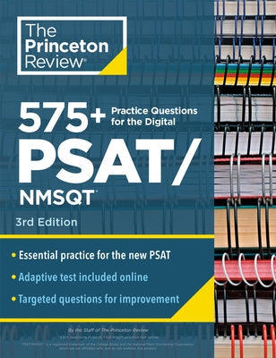 575+ Practice Questions for the Digital Psat/Nmsqt, 3rd Edition: Extra Prep for an Excellent Score (Book + Online) Paperback Princeton Review