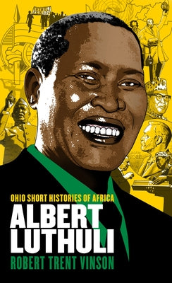 Albert Luthuli Paperback Ohio University Press