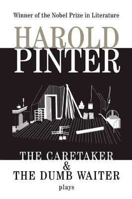 The Caretaker: And, the Dumb Waiter: Two Plays Paperback Grove Press