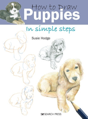 How to Draw Puppies in Simple Steps Paperback Search Press