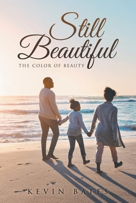 Still Beautiful: The Color of Beauty Paperback Litprime Solutions