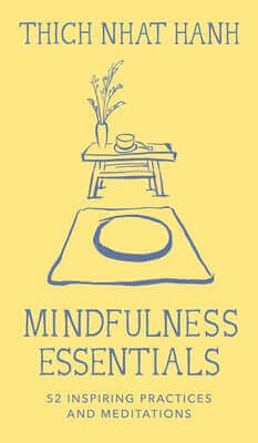 Mindfulness Essentials Cards: 52 Inspiring Practices and Meditations Other Parallax Press
