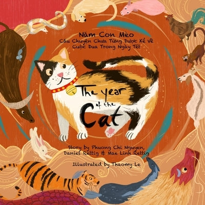 The Year of the Cat: The Untold Story of the Lunar New Year Race Paperback Jeannie Lin