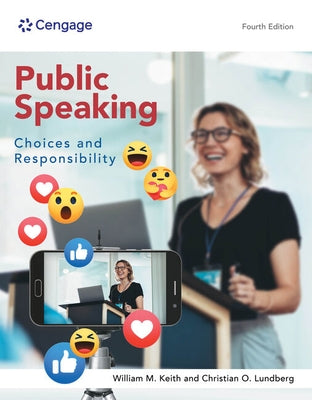 Public Speaking: Choices and Responsibility Paperback Cengage Learning
