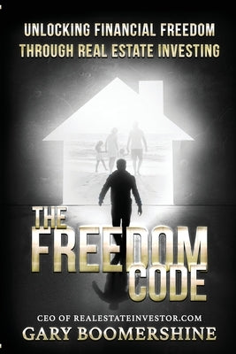 The Freedom Code Paperback Realestateinvestor.com LLC