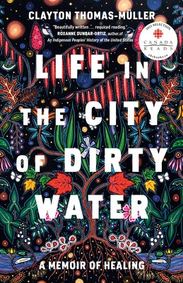 Life in the City of Dirty Water: A Memoir of Healing Paperback Penguin Books Canada