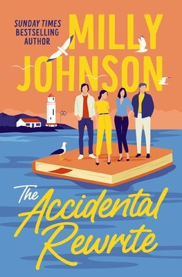 The Accidental Rewrite by Johnson, Milly