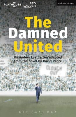 The Damned United Paperback Bloomsbury Publishing PLC