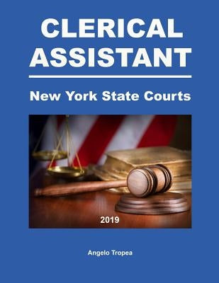 Clerical Assistant New York State Courts Paperback Independently Published