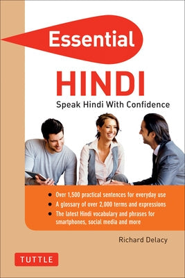 Essential Hindi: Speak Hindi with Confidence! (Hindi Phrasebook & Dictionary) Paperback Tuttle Publishing