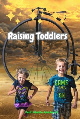 Raising Toddlers Paperback Blurb