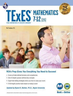 TExES Mathematics 7-12 (235) Book + Online Paperback Research & Education Association