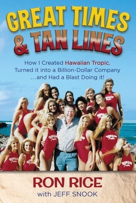 Great Times & Tan Lines Paperback Barringer Publishing/Schlesinger Advertising