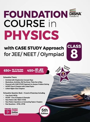Foundation Course in Physics with Case Study Approach for JEE/ NEET/ Olympiad Class 8 - 5th Edition Paperback Disha Publication