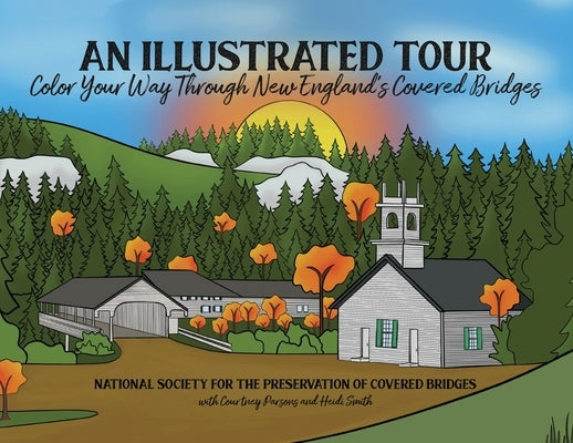 An Illustrated Tour Color Your Way Through New England's Covered Bridges Paperback Give a Salute!