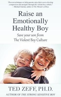 Raise an Emotionally Healthy Boy Paperback Prana Publishing