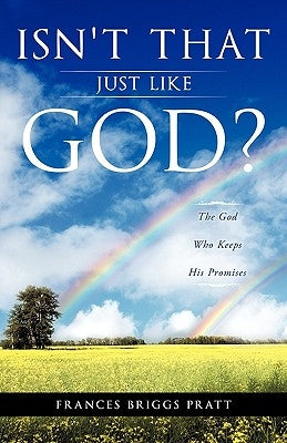Isn't That Just Like God? Paperback Xulon Press