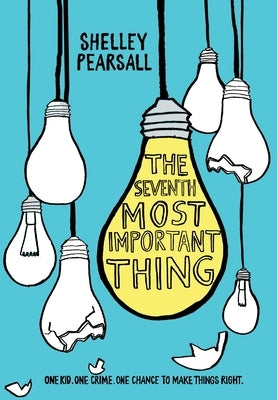 The Seventh Most Important Thing Paperback Yearling Books