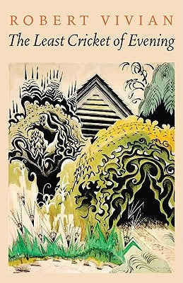 The Least Cricket of Evening Paperback University of Nebraska Press