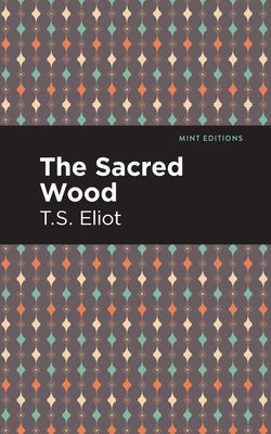 The Sacred Wood Paperback Mint Editions