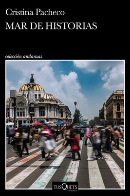 Mar de Historias (Relatos) / A Sea of Stories (Short Stories) by Pacheco, Cristina