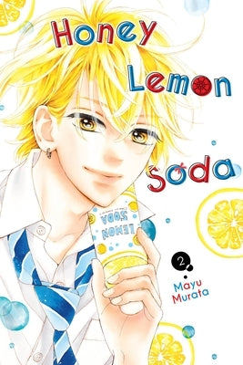 Honey Lemon Soda, Vol. 2: Volume 2 by Murata, Mayu