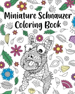 Miniature Schnauzer Coloring Book Blurb