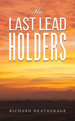The Last Lead Holders Paperback Austin Macauley