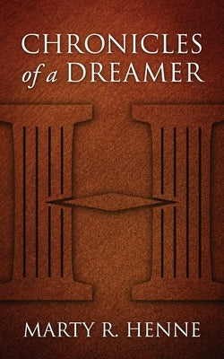 Chronicles of a Dreamer Paperback Outskirts Press