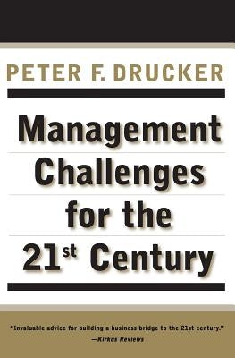 Management Challenges for the 21st Century Paperback Harper Business