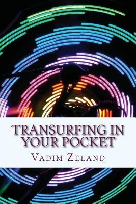 Transurfing in Your Pocket by Zeland, Vadim