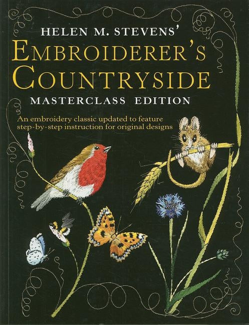 Helen M. Stevens' Embroiderer's Countryside Paperback David & Charles