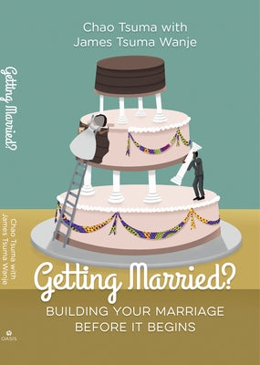 Getting Married?: Building Your Marriage Before It Begins Paperback Oasis International