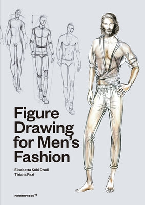 Figure Drawing for Men's Fashion Paperback Promopress