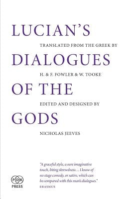 Lucian's Dialogues of the Gods Paperback PDR Press