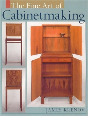 The Fine Art of Cabinetmaking Paperback Linden Publishing