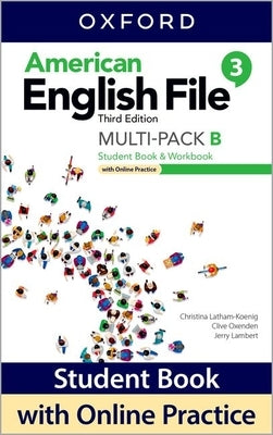 American English File Level 3 Student Book/Workbook Multi-Pack B with Online Practice Paperback Oxford University Press, USA