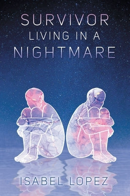 Survivor Living In A Nightmare Paperback Writers Republic LLC