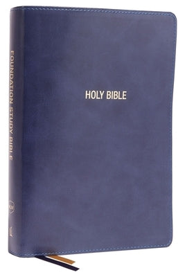 Nkjv, Foundation Study Bible, Large Print, Leathersoft, Blue, Red Letter, Comfort Print: Holy Bible, New King James Version Bible Thomas Nelson