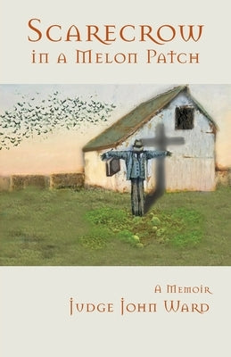 Scarecrow in a Melon Patch Paperback Nandina Books