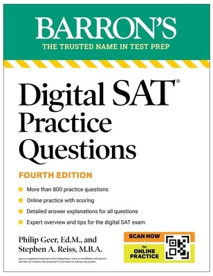 Digital SAT Practice Questions, Fourth Edition: More Than 800 Questions for Digital SAT Prep 2025 + Tips + Online Practice Paperback Barrons Educational Services