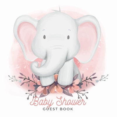 Baby Shower Guest Book: Elephant Boy Theme, Wishes for Baby and Advice for Parents, Personalized with Space for Guests to Sign In and Leave Ad Paperback Casiope Tamore