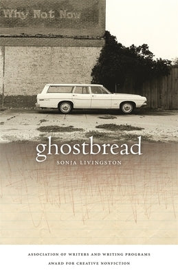 Ghostbread Paperback University of Georgia Press